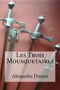 Les Trois Mousquetaires
