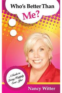 Who's Better Than Me?