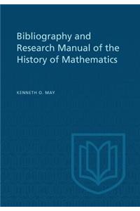 Bibliography and Research Manual of the History of Mathematics