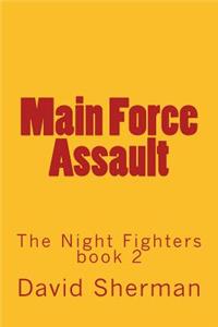 Main Force Assault