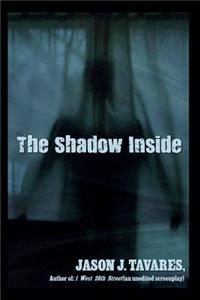 Shadow Inside