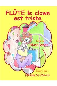 Flute le clown est triste