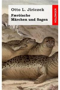 Færöische Märchen und Sagen
