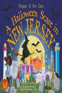 A Halloween Scare in New Jersey: Prepare If You Dare