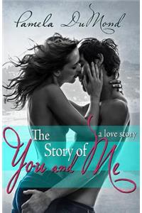 Story of You and Me: a love story