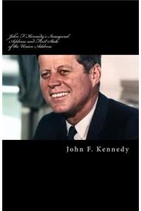 John F. Kennedy's Inaugural Address and First State of the Union Address