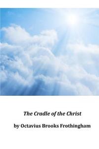 The Cradle of the Christ