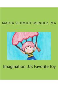 Imagination Jj's Favorite Toy