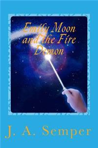 Emily Moon and the Fire Demon