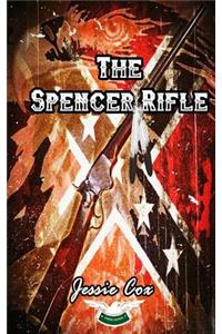 The Spencer Rifle