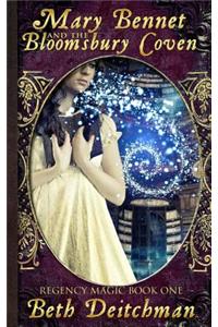 Mary Bennet and the Bloomsbury Coven