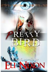 Pretty Bird