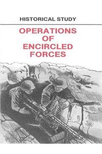 Historical Study Operations of Encricled Forces
