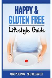 Happy & Gluten Free - Lifestyle Guide