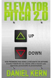 Elevator Pitch 2.0