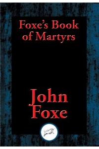 Foxe's Book of Martyrs