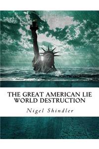 The Great American Lie