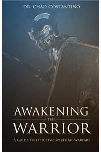 Awakening the Warrior