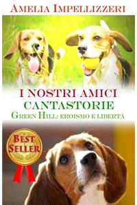 I nostri amici cantastorie