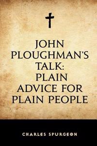 John Ploughman's Talk