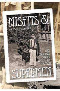 Misfits & Supermen