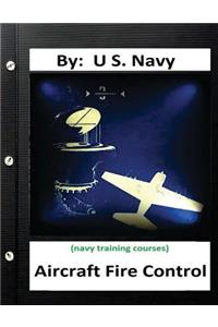 Aircraft Fire Control. By