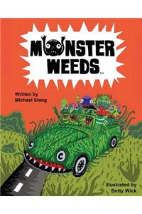 Monster Weeds
