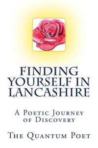 Finding Yourself in Lancashire