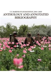 U.S. Marines in Afghanistan, 2001-2009 Anthology and Annotated Bibliography
