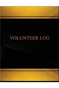 Volunteer (Log Book, Journal - 125 pgs, 8.5 X 11 inches)