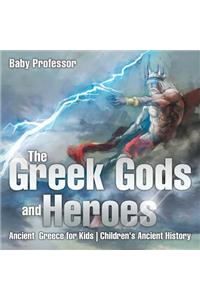 Greek Gods and Heroes - Ancient Greece for Kids Children's Ancient History
