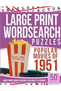 Large Print Wordsearches Puzzles Popular Movies of 1951