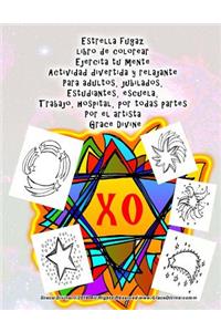 Estrella fugaz libro de colorear Ejercita tu mente Actividad divertida y relajante Para adultos, jubilados, Estudiantes, escuela, Trabajo, hospital, por todas partes Por el artista Grace Divine