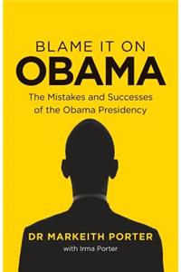 Blame it on Obama