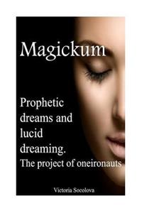 Prophetic dreams and lucid dreaming