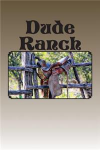 Dude Ranch