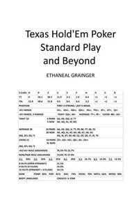 Texas Hold'Em Poker Standard Play and Beyond