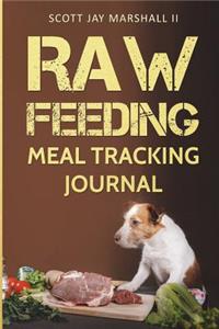 Raw Feeding Meal Tracking Journal