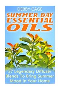 Summer Day Essential Oils