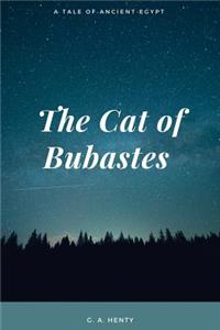 Cat of Bubastes A Tale of Ancient Egypt