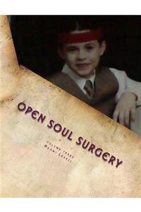 Volume Three, Open Soul Surgery, deluxe large print color edition