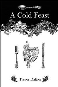 A Cold Feast