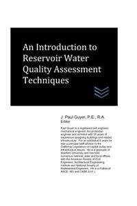 Introduction to Reservoir Water Quality Assessment Techniques