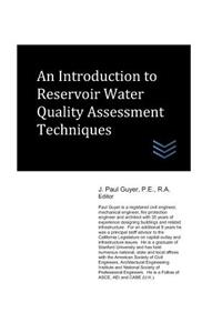 An Introduction to Reservoir Water Quality Assessment Techniques