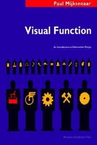 Visual Function: An Introduction to Information Design