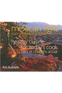 Mexican Light/Cocina Mexicana Ligera