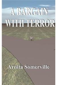 A Bargain with Terror