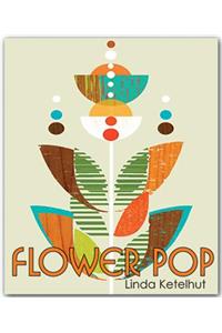 Flower Pop Quicknotes