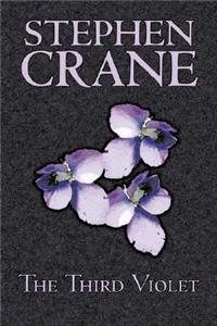 The Third Violet by Stephen Crane, Fiction, Historical, Classics, War & Military