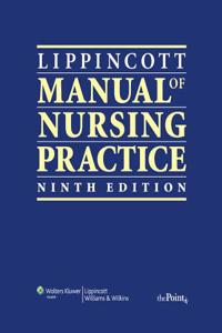 Lippincott Manual of Nursing Practice